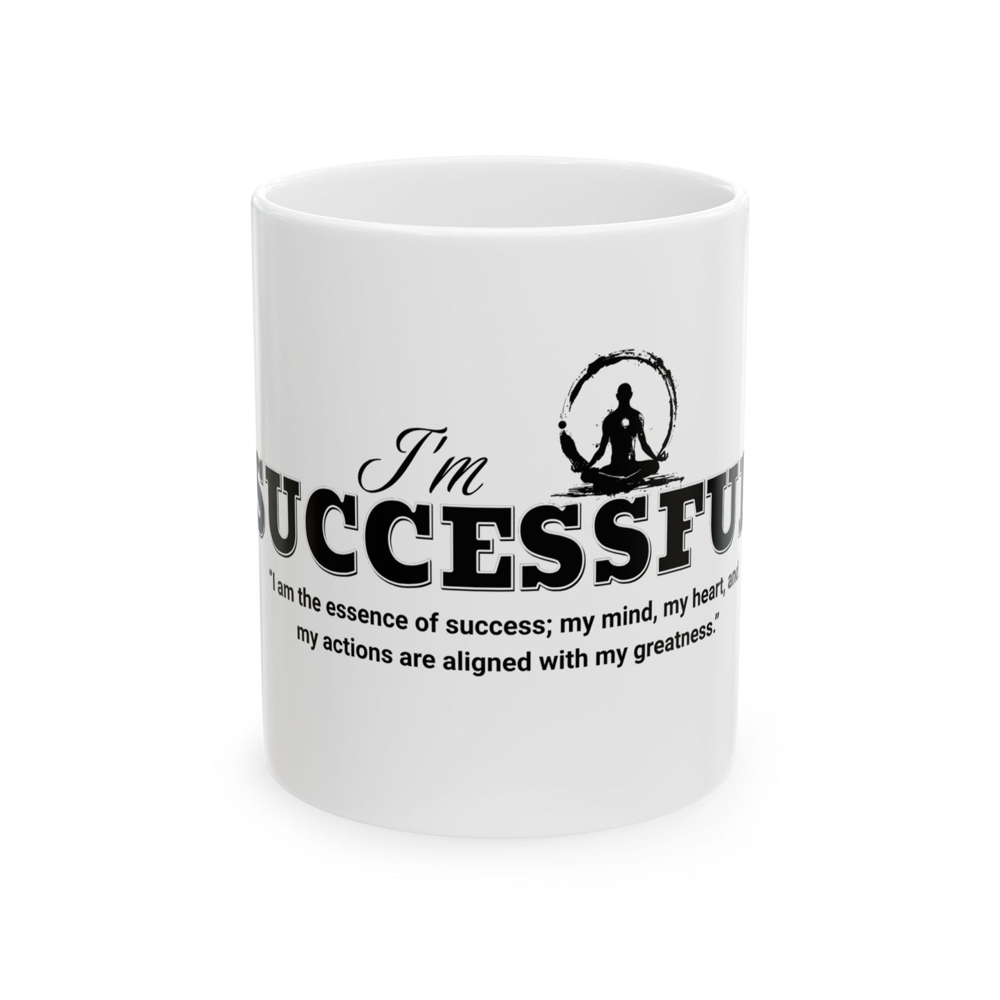 Motivational Ceramic Mug - "I'm Successful" Inspirational Coffee Cup (11oz, 15oz)