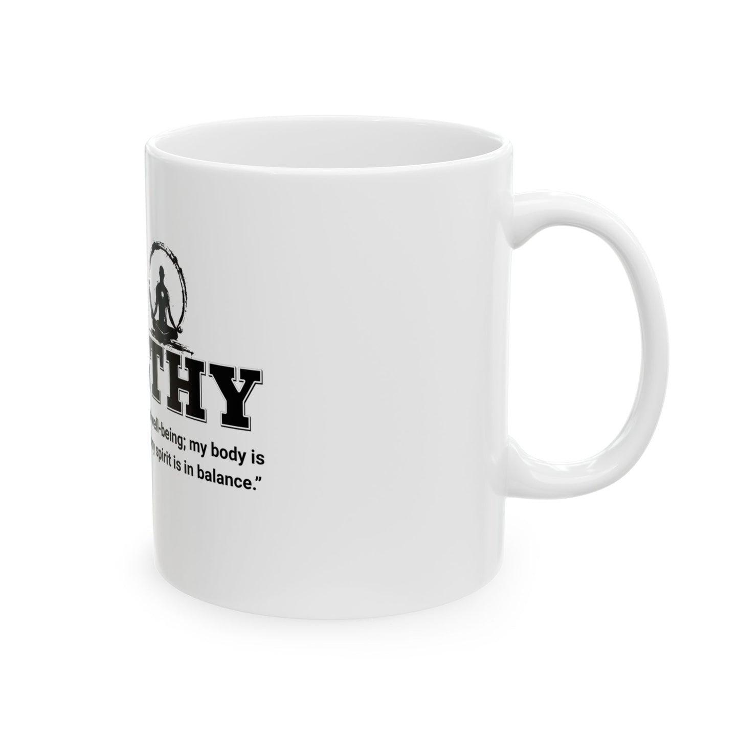Inspirational Ceramic Mug - "I'm Healthy" - Wellness Gift for Mindfulness and Self-Care