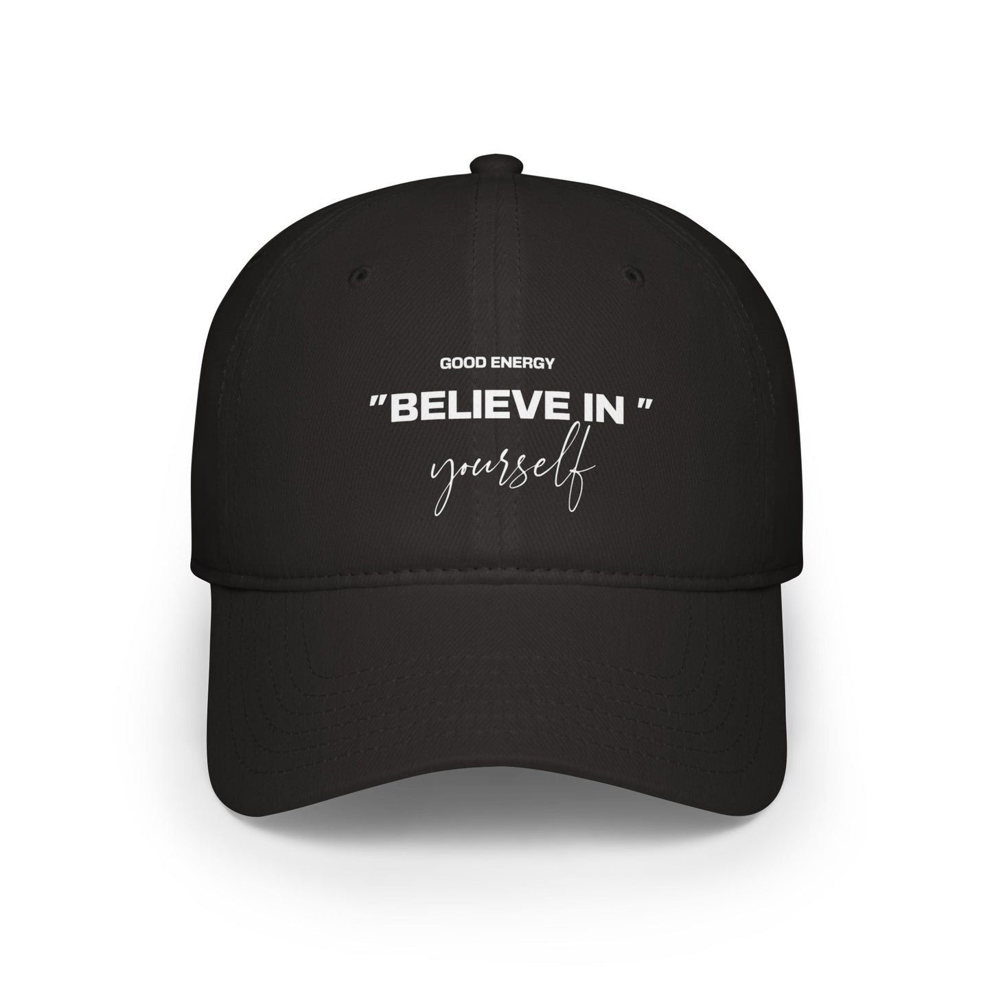 Motivational Low Profile Baseball Cap - "Believe in Yourself"